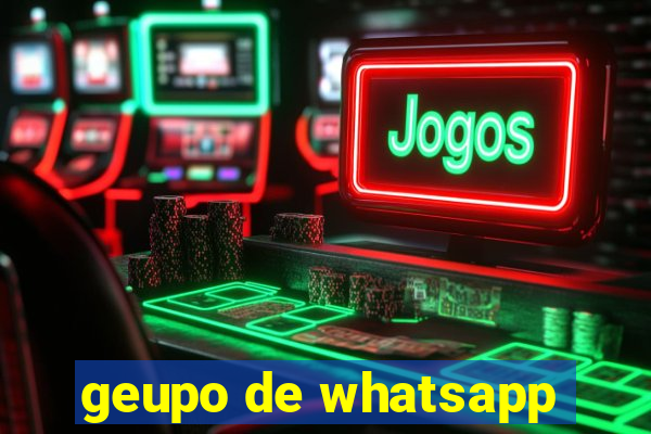 geupo de whatsapp